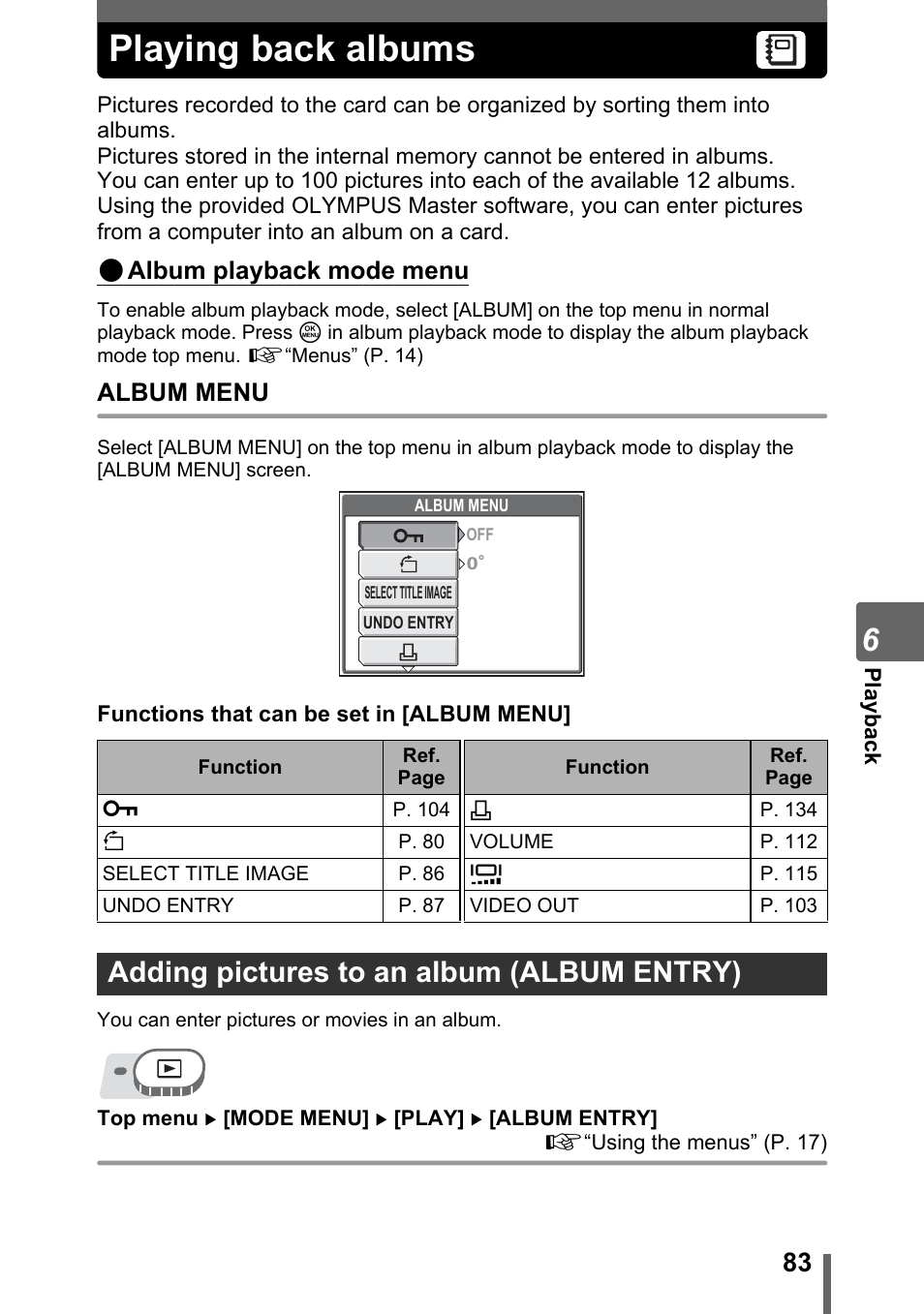 Playing back albums, Adding pictures to an album (album entry), G“adding pictures to an album | Album entry)” (p. 83), P. 83, Album playback mode menu, Album menu | Olympus SP-310 User Manual | Page 83 / 195