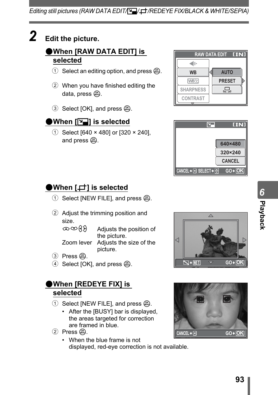 When [ q ] is selected, When [ p ] is selected, When [redeye fix] is selected | Olympus SP-310 User Manual | Page 93 / 195