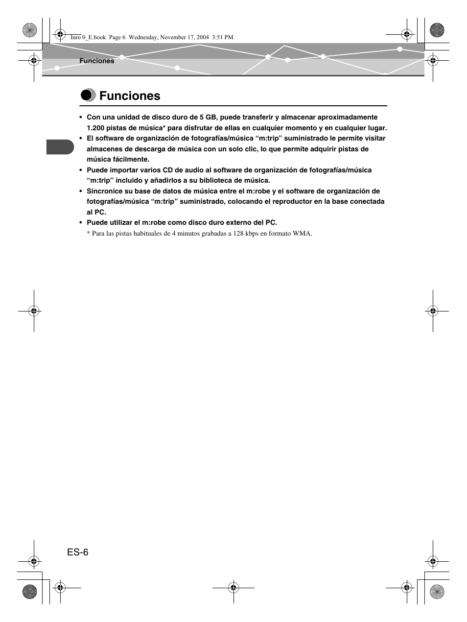 Funciones, Es-6 | Olympus m:robe MR-100 User Manual | Page 122 / 180