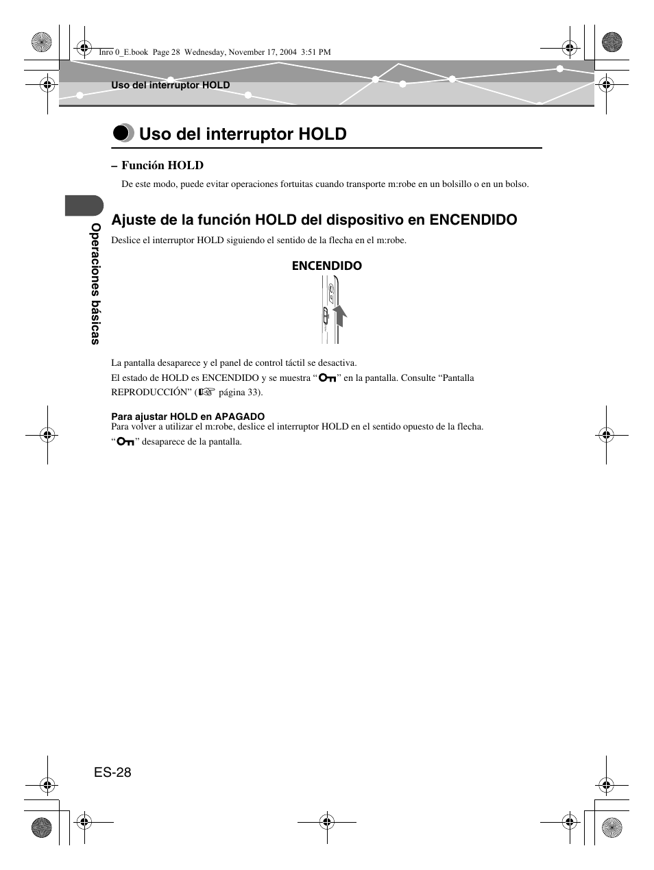 Uso del interruptor hold, Es-28, Encendido | Olympus m:robe MR-100 User Manual | Page 144 / 180