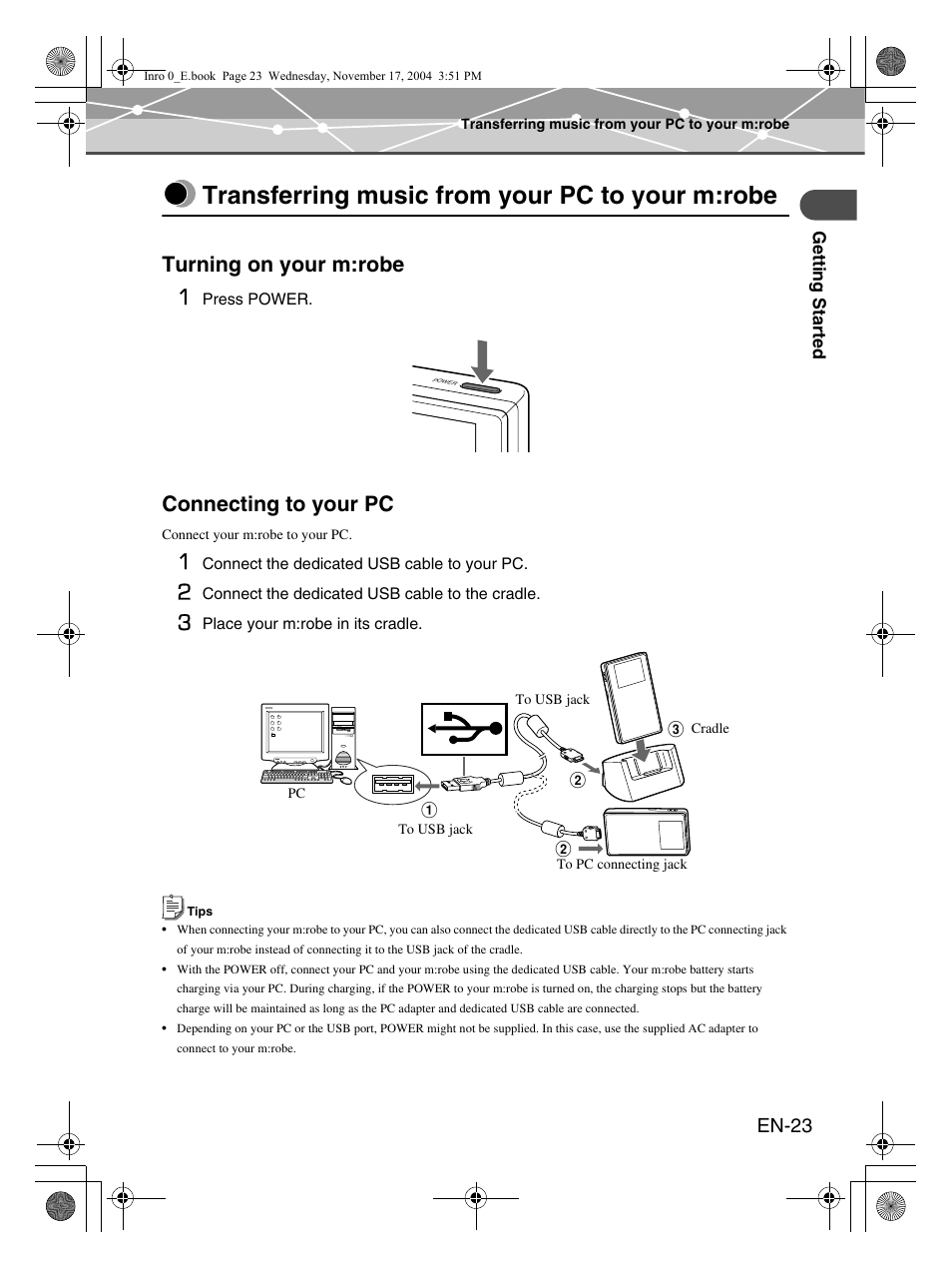 Transferring music from your pc to your m:robe, Turning on your m:robe, Connecting to your pc | Turning on your m:robe 1, En-23 | Olympus m:robe MR-100 User Manual | Page 23 / 180