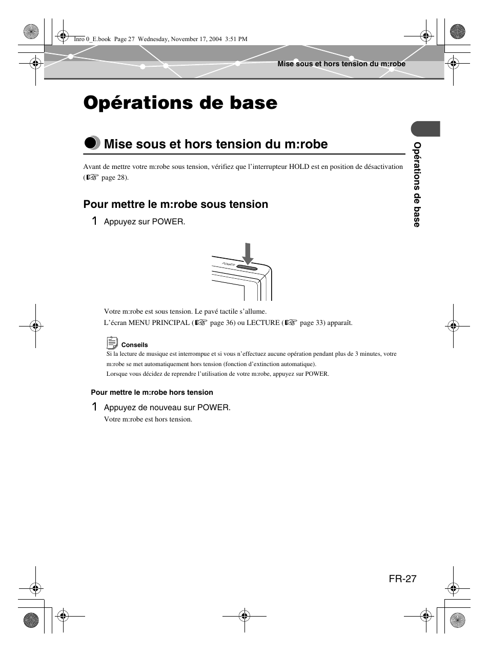 Opérations de base, Mise sous et hors tension du m:robe, Pour mettre le m:robe sous tension 1 | Olympus m:robe MR-100 User Manual | Page 85 / 180