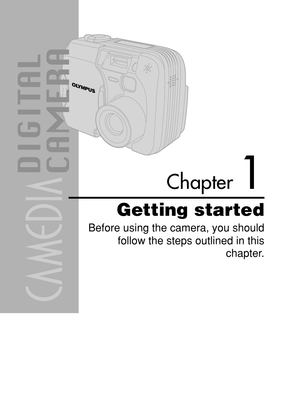 Chapter 1 getting started, Getting started | Olympus C-40Zoom User Manual | Page 23 / 203