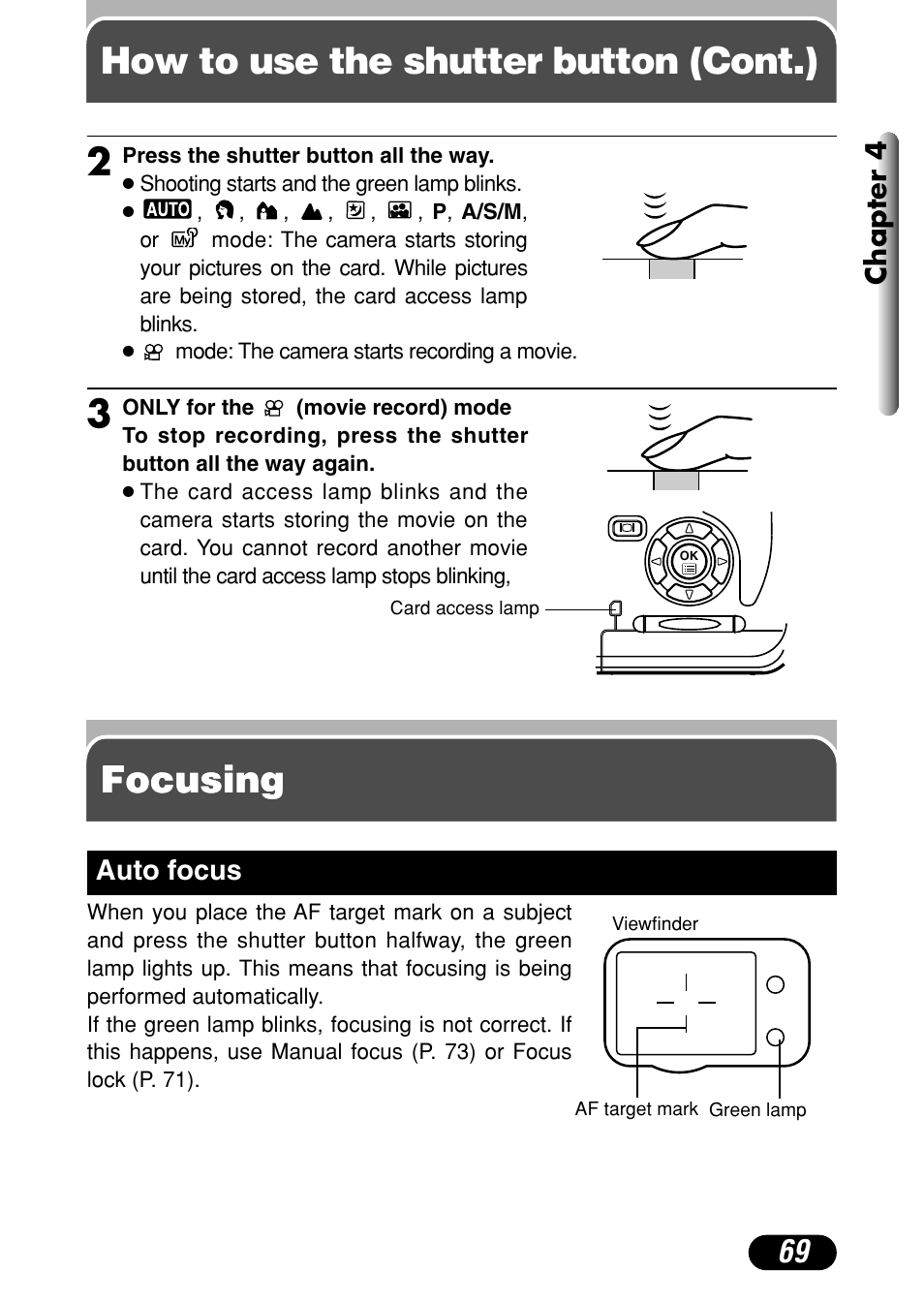 Focusing, Auto focus 69, How to use the shutter button (cont.) | Olympus C-40Zoom User Manual | Page 69 / 203