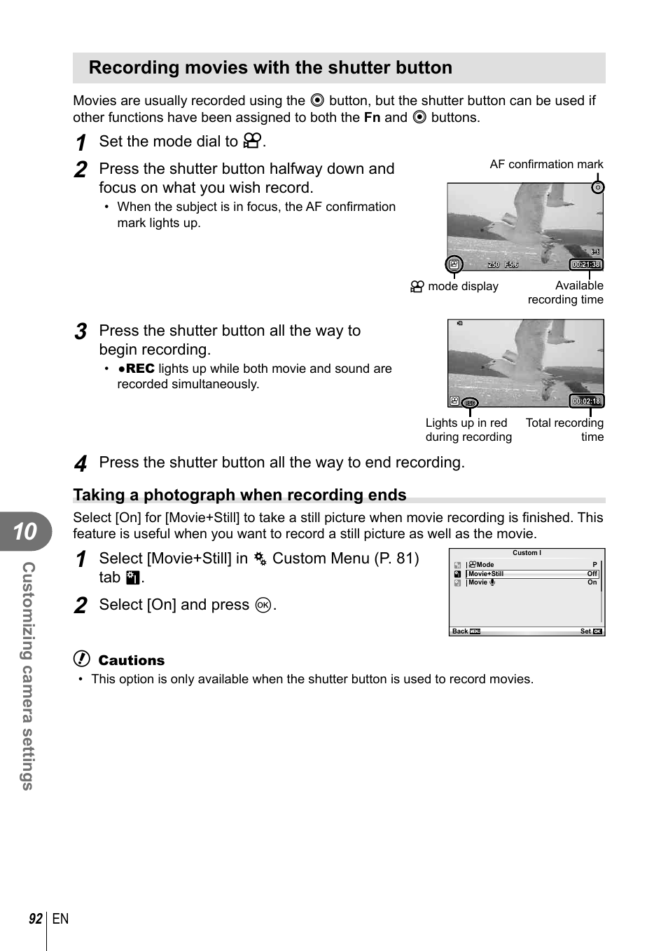 Recording movies with the shutter button, Customizing camera settings, Taking a photograph when recording ends | Olympus E-PL3 User Manual | Page 92 / 127