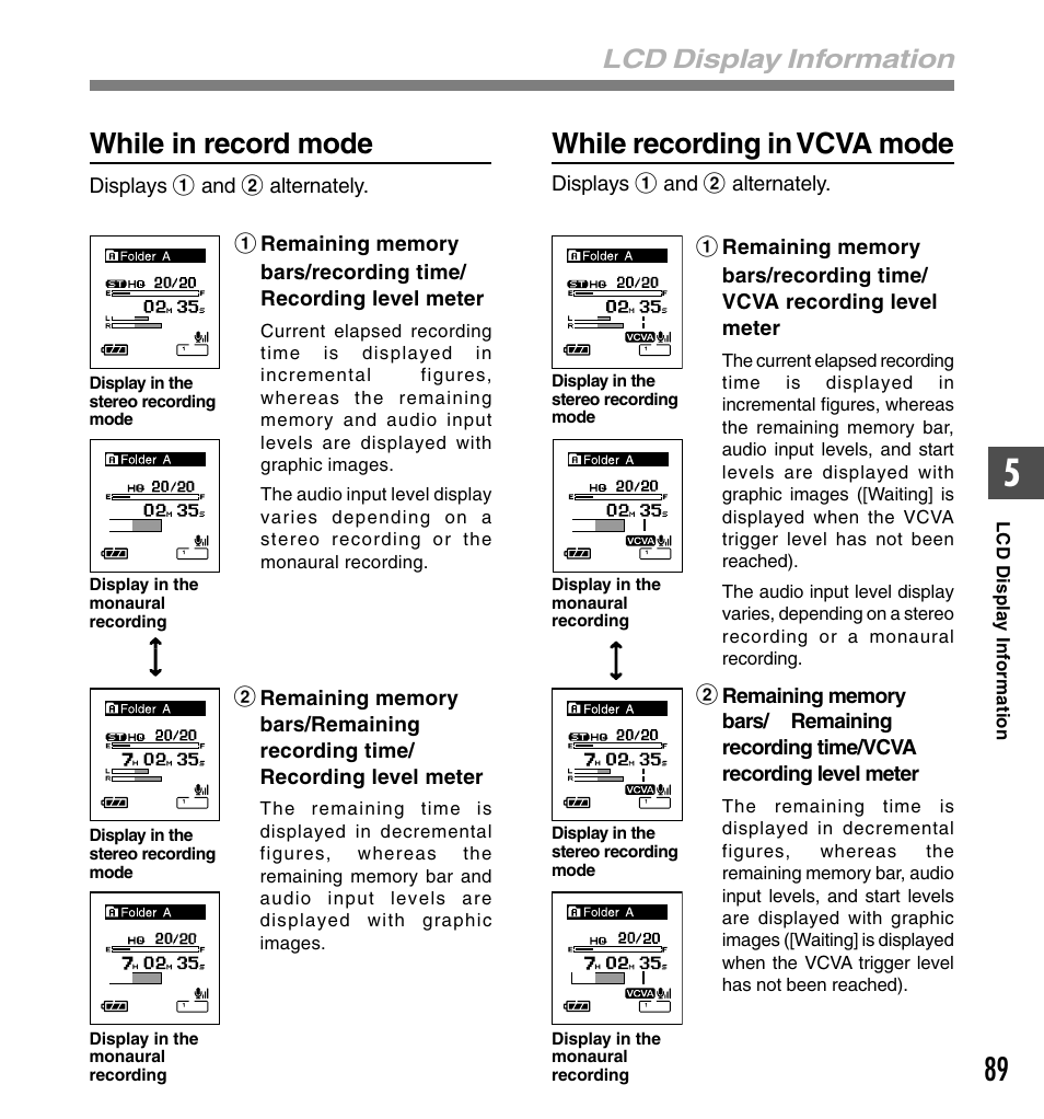 While in record mode, While recording in vcva mode, Lcd display information | Olympus DS-61 User Manual | Page 89 / 171