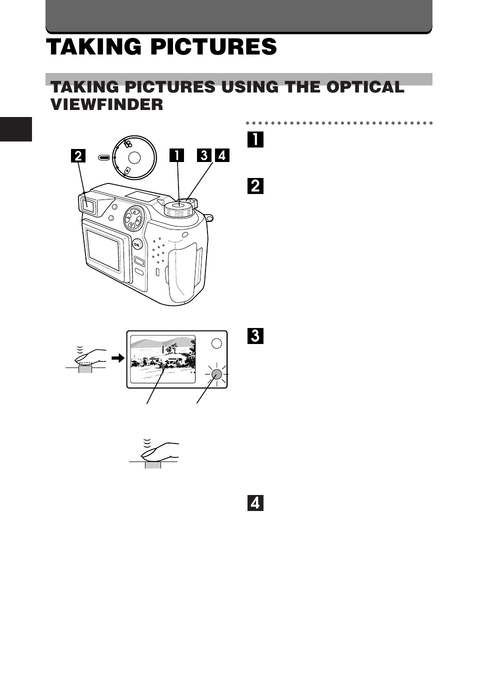 Taking pictures, 40 taking pictures using the optical viewfinder | Olympus C-2020ZOOM User Manual | Page 40 / 200