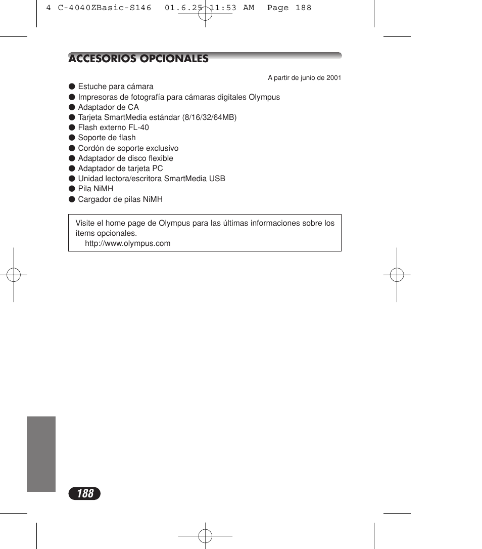 Accesorios opcionales | Olympus C-4040ZOOM User Manual | Page 188 / 196