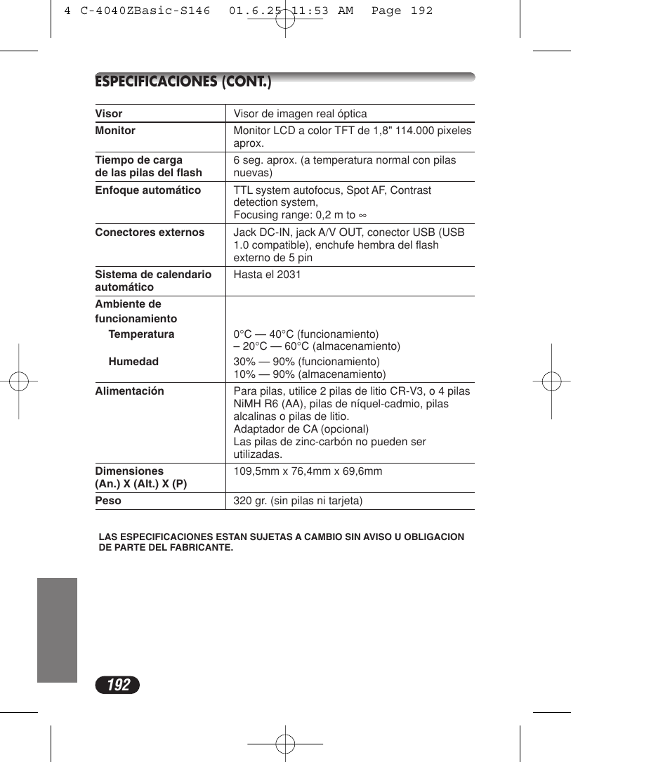 Especificaciones (cont.) | Olympus C-4040ZOOM User Manual | Page 192 / 196