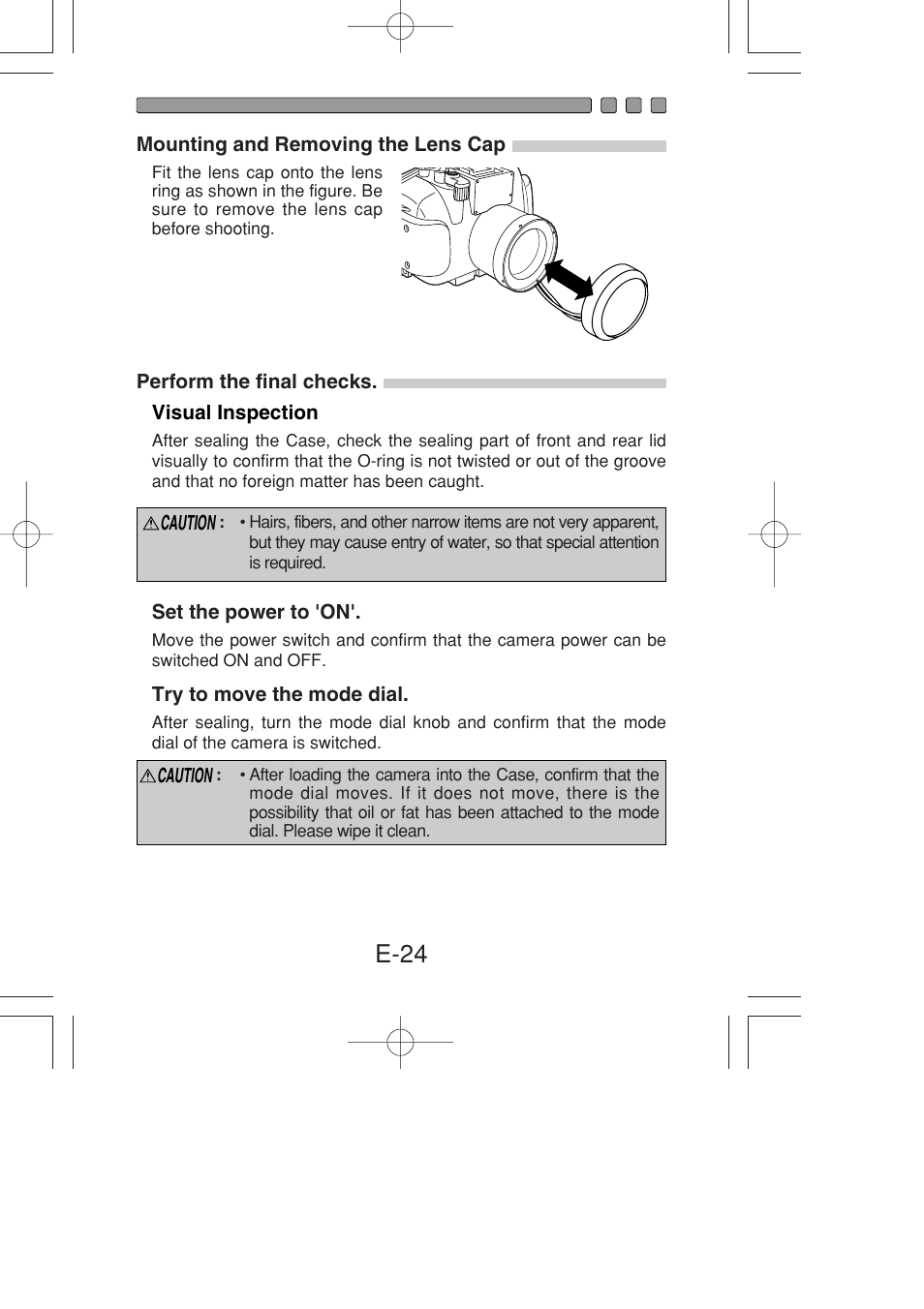Mounting and removing the lens cap, Perform the final checks, Visual inspection | Set the power to 'on, Try to move the mode dial, E-24 | Olympus PT-022 User Manual | Page 25 / 43