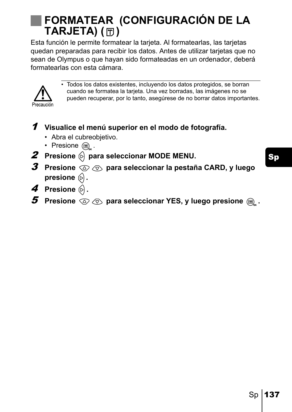 Jformatear (configuración de la tarjeta) ( ) | Olympus C-220 Zoom User Manual | Page 137 / 180