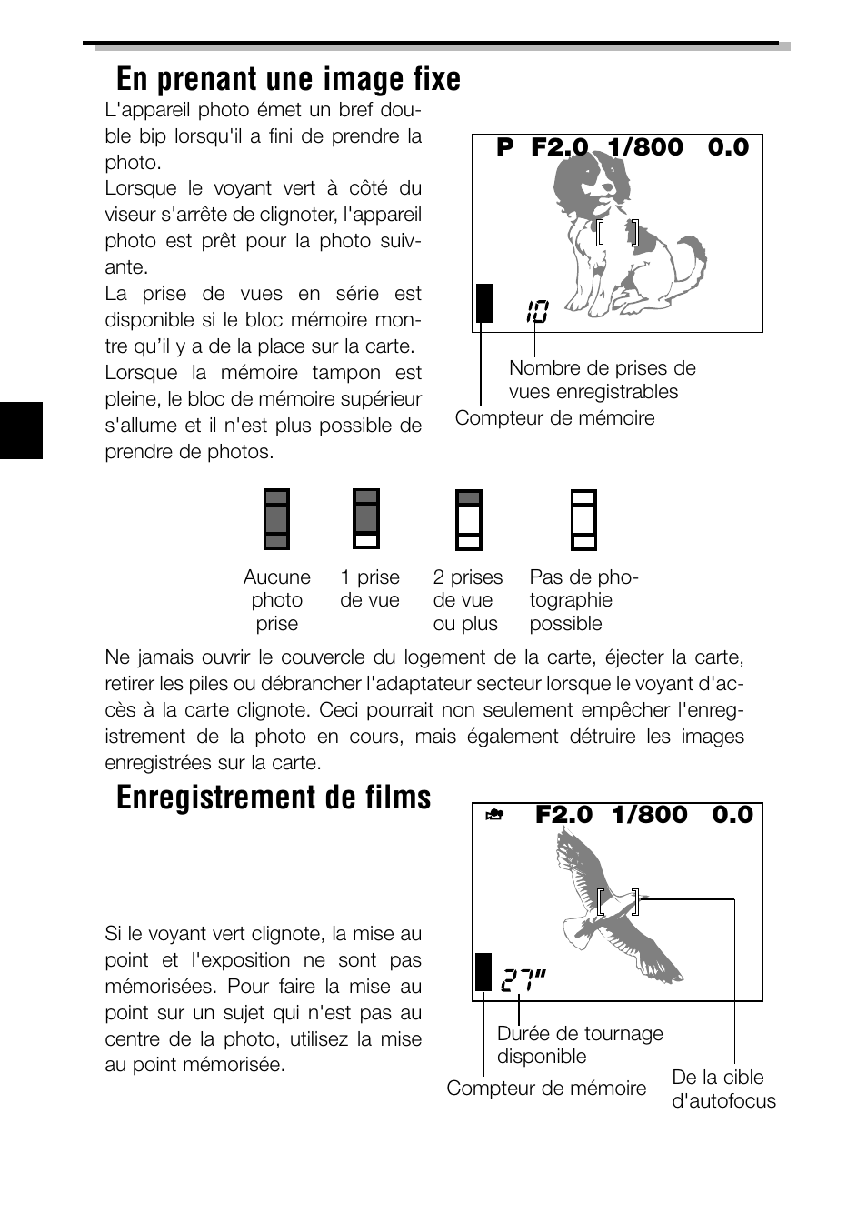 En prenant une image fixe, Enregistrement de films | Olympus C-3040ZOOM User Manual | Page 56 / 148