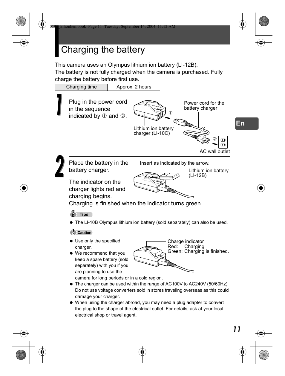 Charging the battery | Olympus C-470 Zoom  EN User Manual | Page 11 / 108