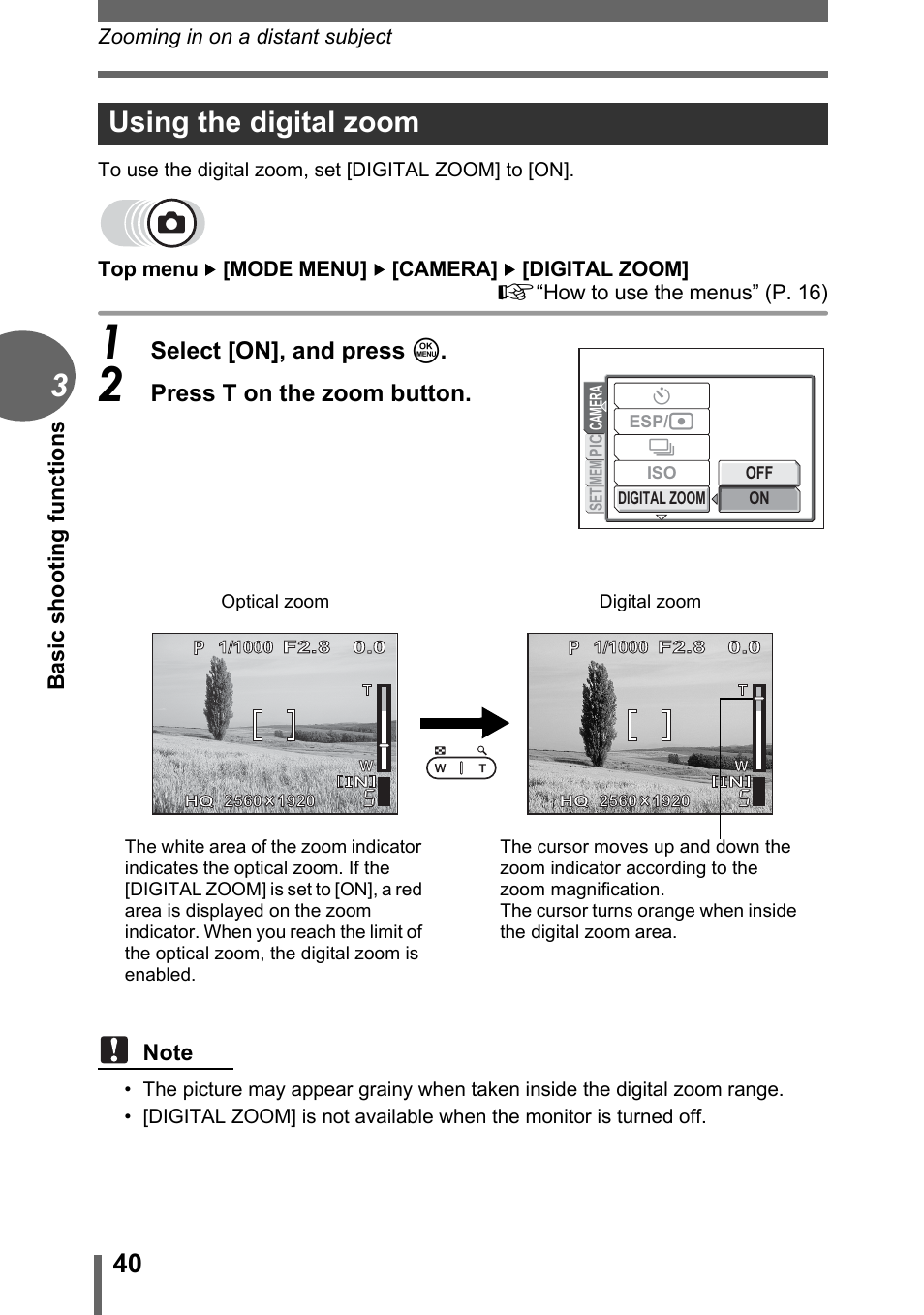 Using the digital zoom, Select [on], and press z, Press t on the zoom button | Olympus C-500 Zoom  EN User Manual | Page 40 / 156