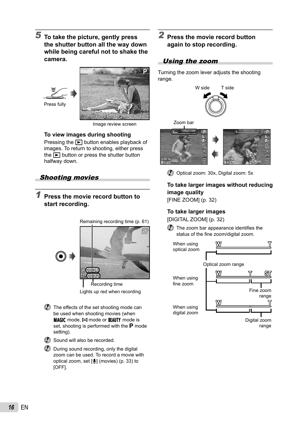 16 en, Shooting movies, Using the zoom | Press the movie record button to start recording, Turning the zoom lever adjusts the shooting range, Fine zoom] (p. 32), Digital zoom] (p. 32) | Olympus SP-800UZ User Manual | Page 16 / 73