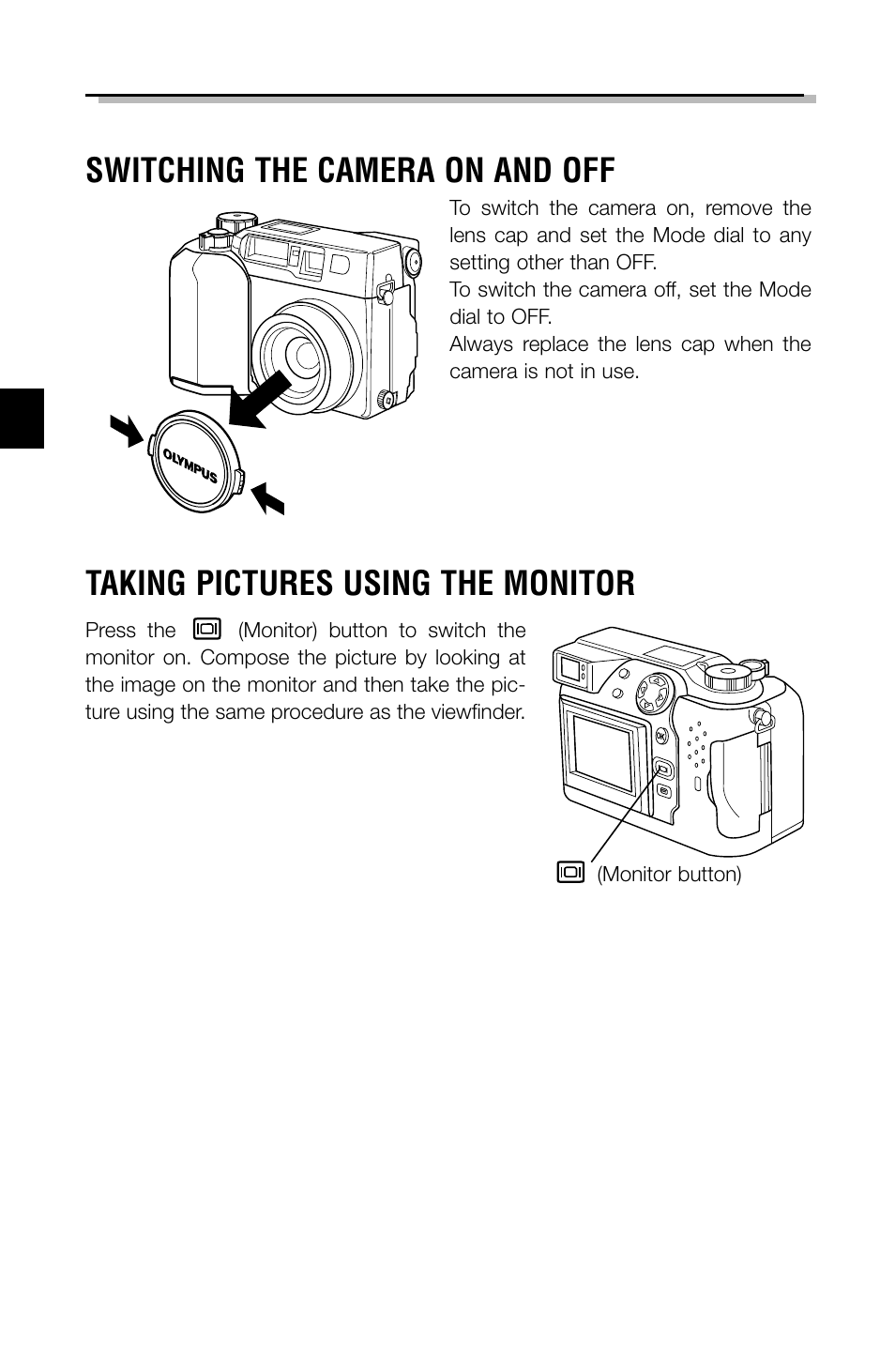 Basic functions switching the camera on and off, Taking pictures using the monitor | Olympus C-2040ZOOM User Manual | Page 16 / 148