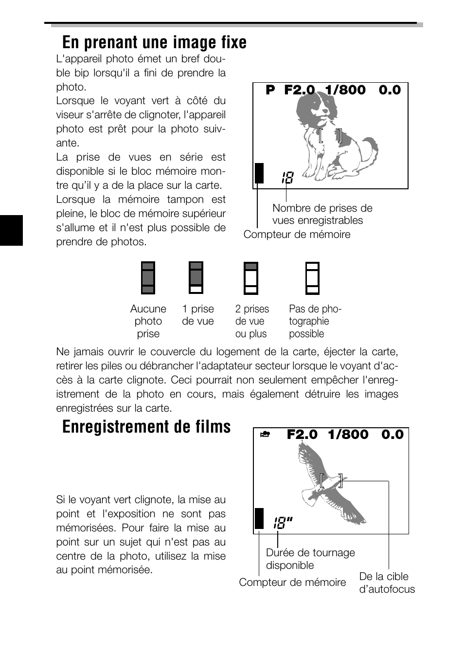 En prenant une image fixe, Enregistrement de films | Olympus C-2040ZOOM User Manual | Page 56 / 148