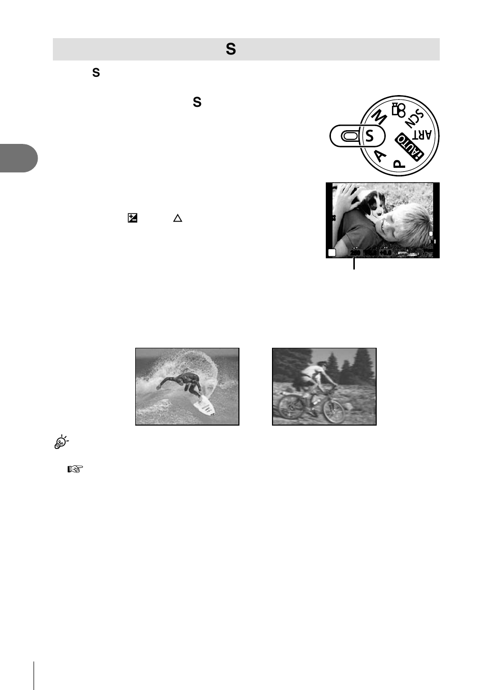 Choosing shutter speed ( s shutter-priority mode), Other shooting options, Rotate the mode dial to s | Take pictures, 52 en | Olympus E-P3 User Manual | Page 52 / 127