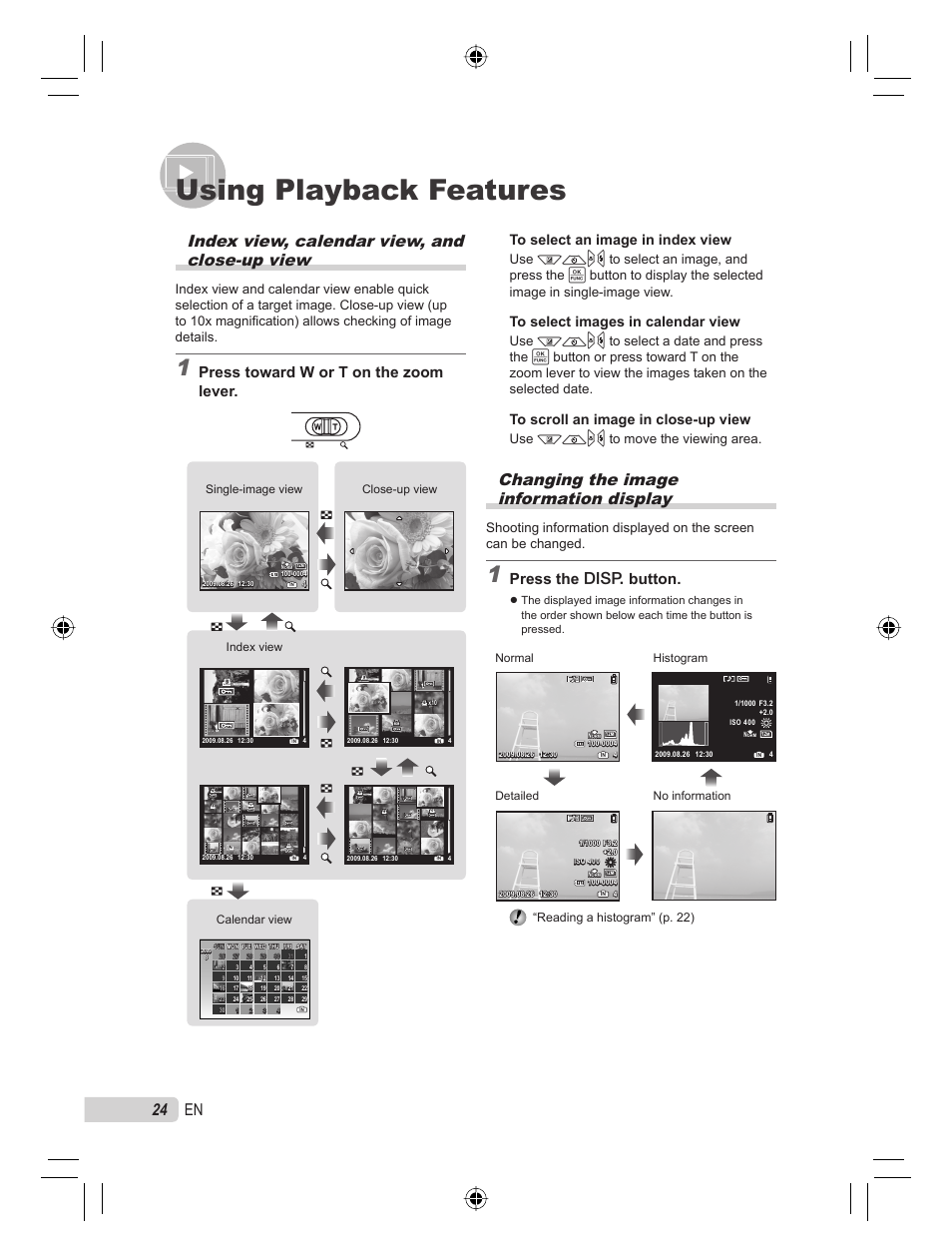 Using playback features, Index view, calendar view, and close-up view, Changing the image information display | 24 en, Press toward w or t on the zoom lever, Press the g button, Use klmn to move the viewing area, Reading a histogram” (p. 22) | Olympus 9000 User Manual | Page 24 / 78