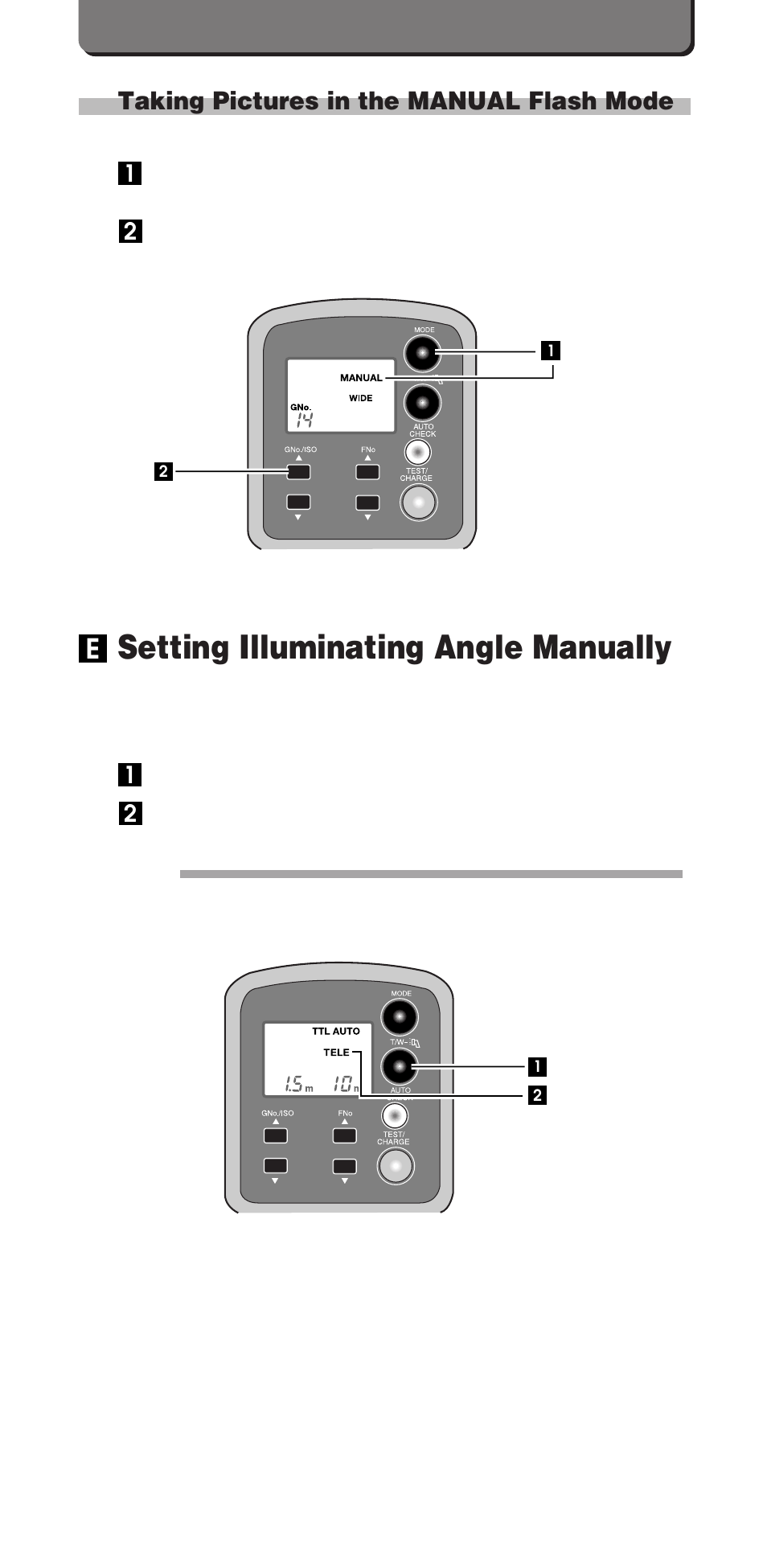 Setting illuminating angle manually, Taking pictures in the manual flash mode | Olympus FL-40 User Manual | Page 20 / 25