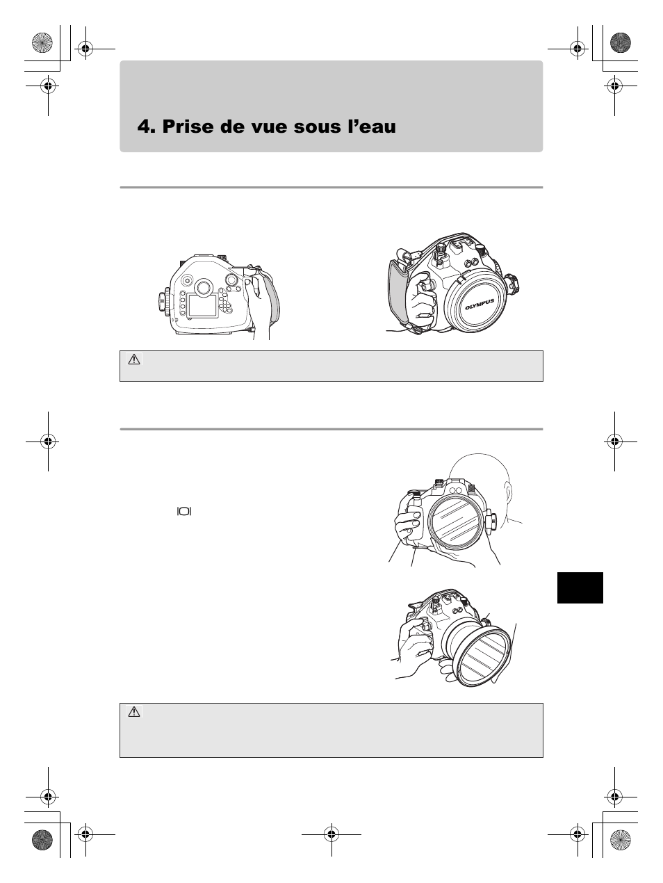 Prise de vue sous l’eau, Utilisation de la dragonne, Tenir le caisson soigneusement | Olympus PT-E05 User Manual | Page 109 / 284