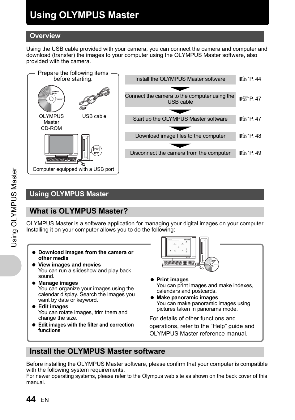 Using olympus master, Overview, What is olympus master | Install the olympus master software, P. 44, Usi ng olympus mast er | Olympus 730 User Manual | Page 44 / 80