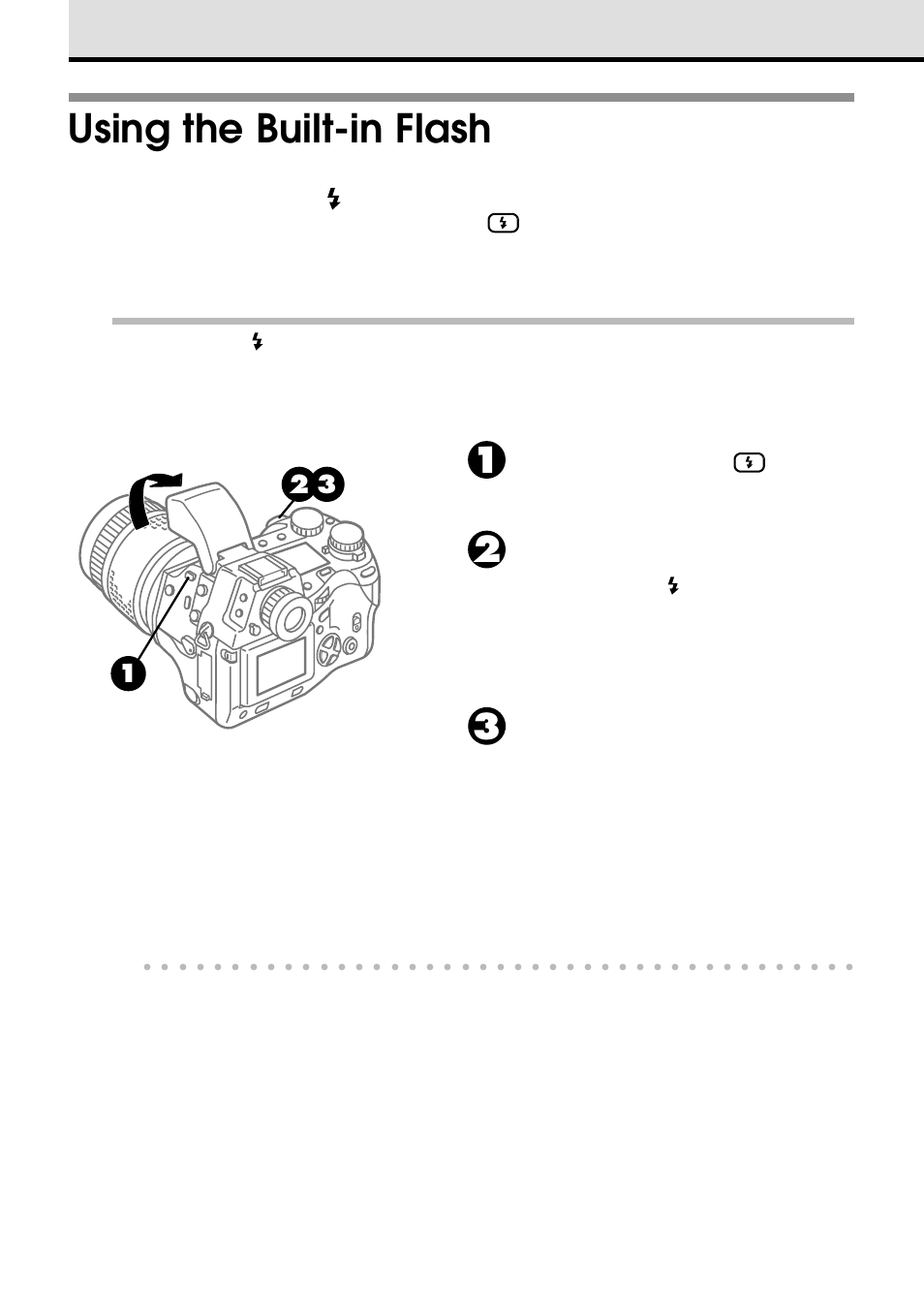 Using the built-in flash, Flash will not fire, Press the flash button | Half-press the shutter button, Full-press the shutter button, The built-in flash pops up | Olympus VT1621-01 User Manual | Page 46 / 202
