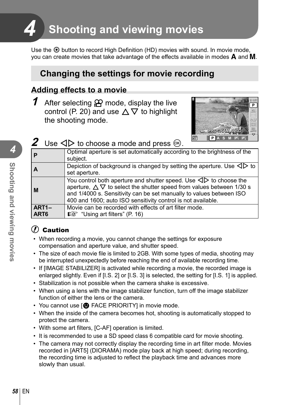 Shooting and viewing movies, Changing the settings for movie recording, Adding effects to a movie | Use hi to choose a mode and press q | Olympus E-PL2 User Manual | Page 58 / 124