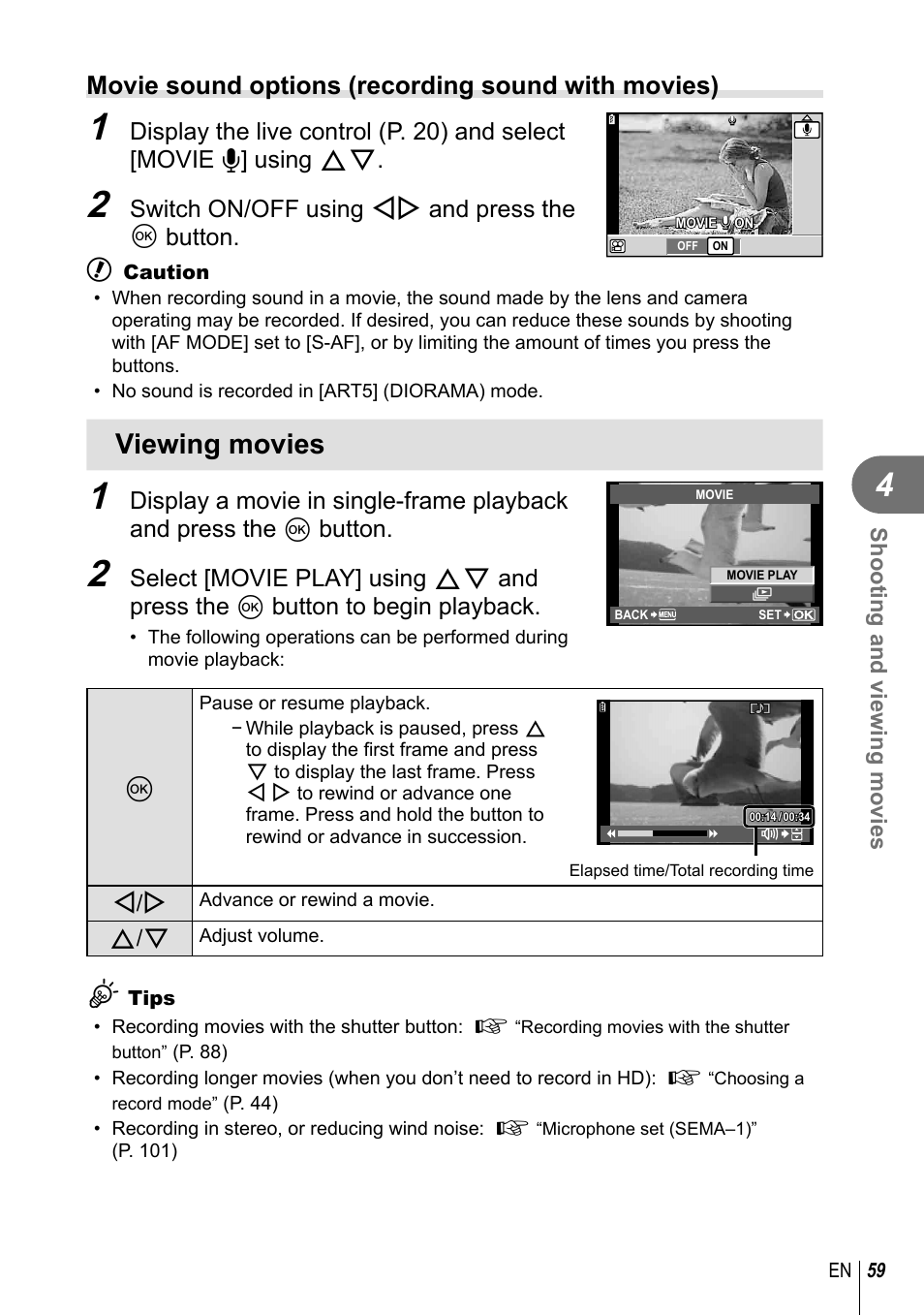 Viewing movies, Movie sound options (recording sound with movies), Switch on/off using hi and press the q button | Olympus E-PL2 User Manual | Page 59 / 124