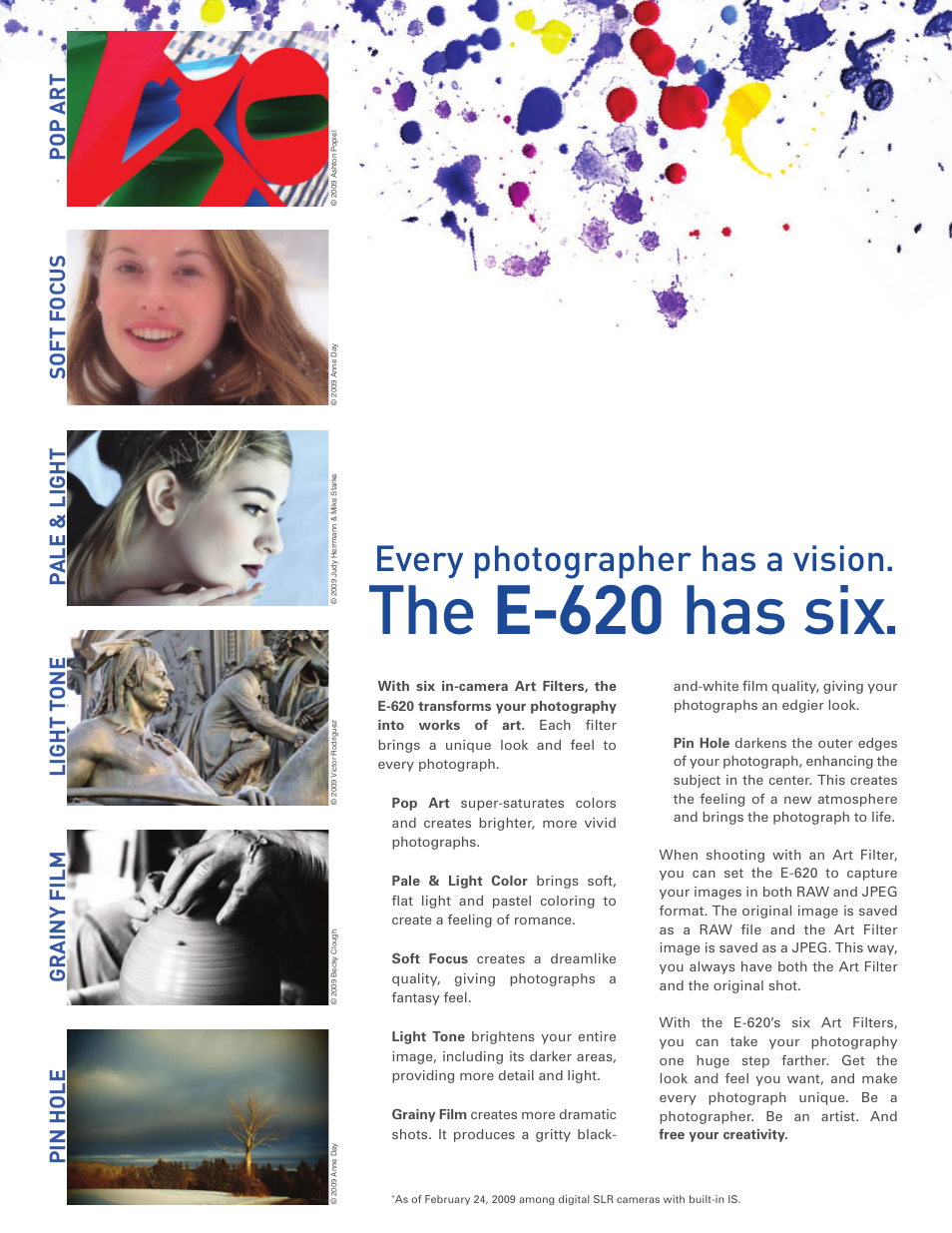 The e-620 has six, Every photographer has a vision, Pop art | Olympus E-620 User Manual | Page 3 / 16