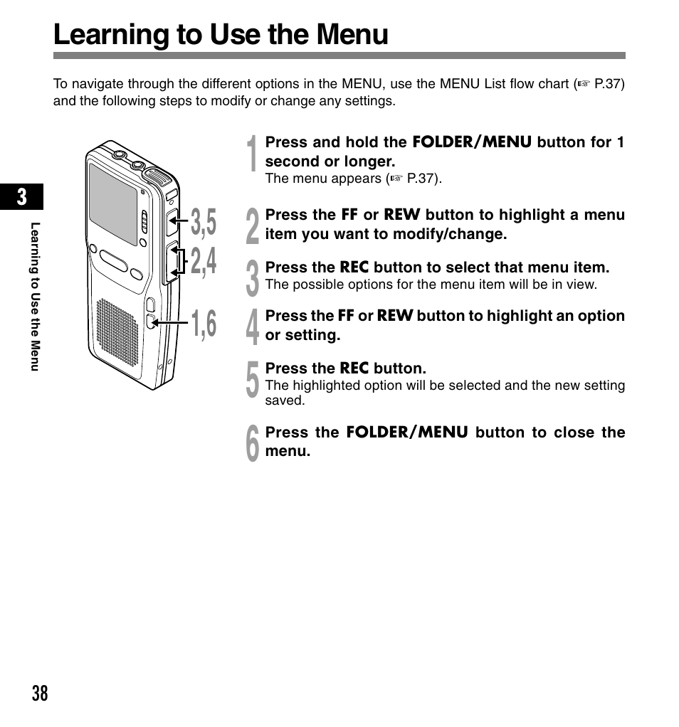 Learning to use the menu | Olympus DS-3300 User Manual | Page 38 / 94