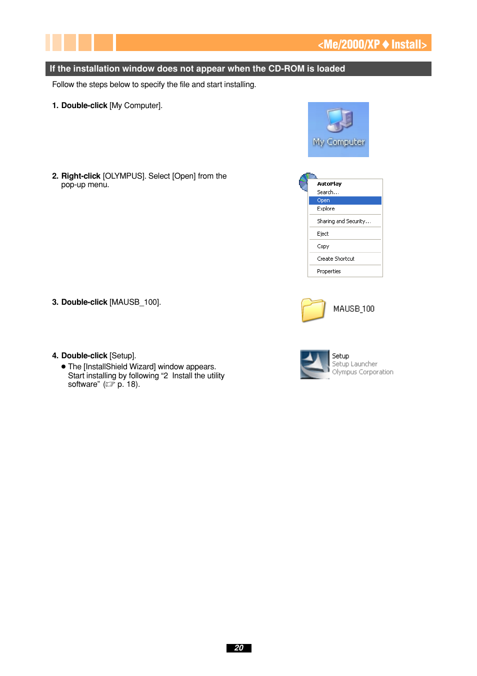 Me/2000/xp ࡗ install | Olympus MAUSB-100 User Manual | Page 20 / 47