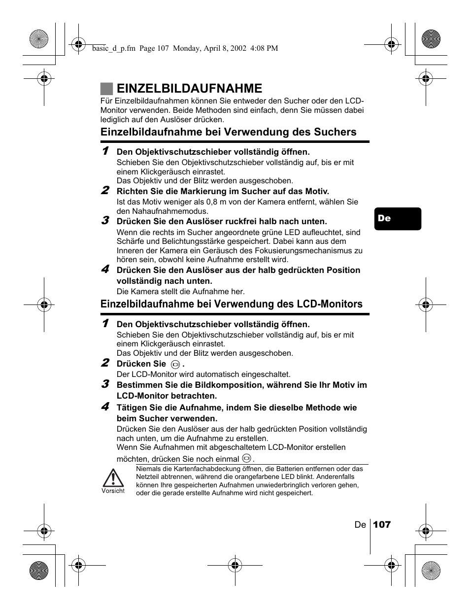 Jeinzelbildaufnahme | Olympus C-300 Zoom  EN User Manual | Page 107 / 172
