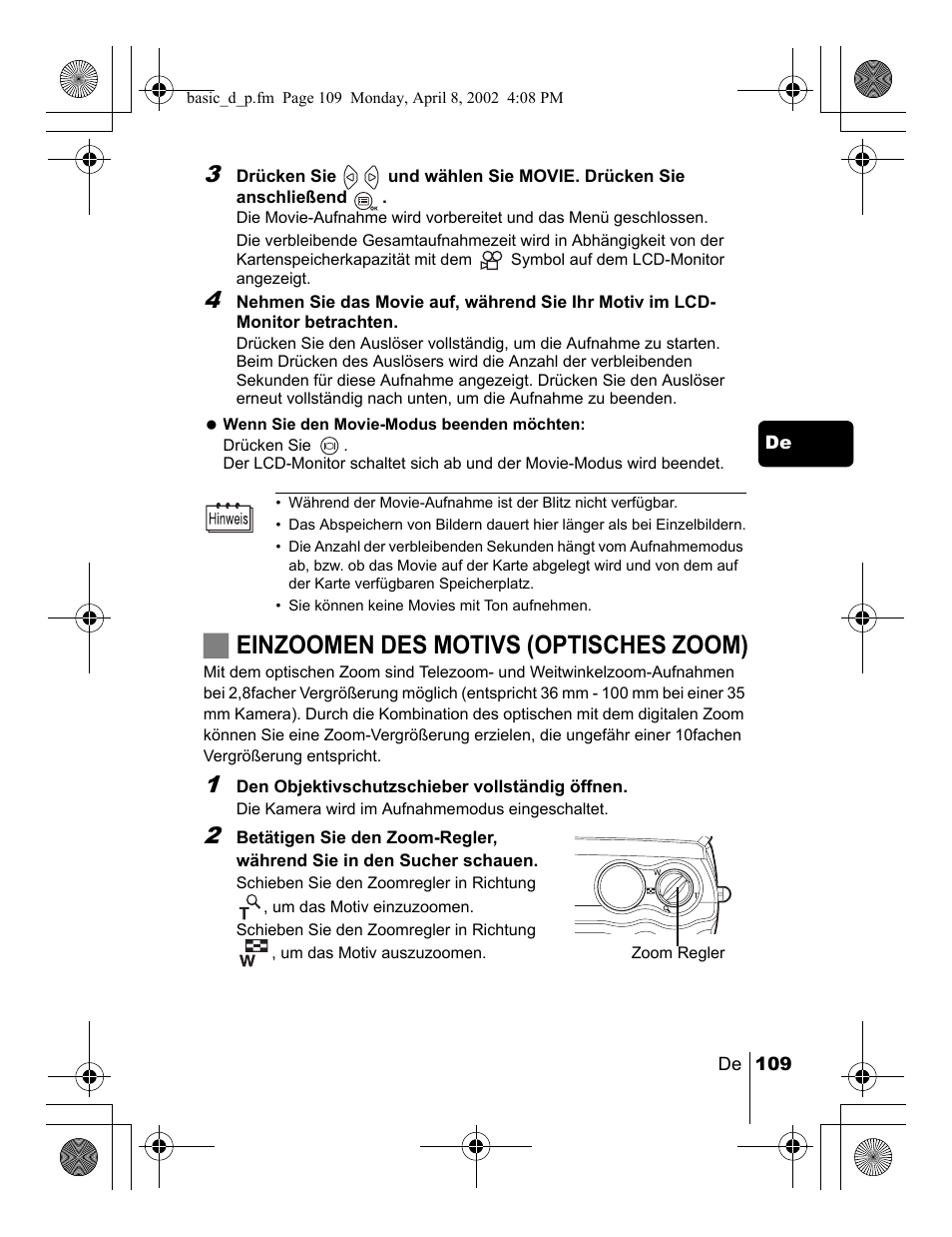 Jeinzoomen des motivs (optisches zoom) | Olympus C-300 Zoom  EN User Manual | Page 109 / 172