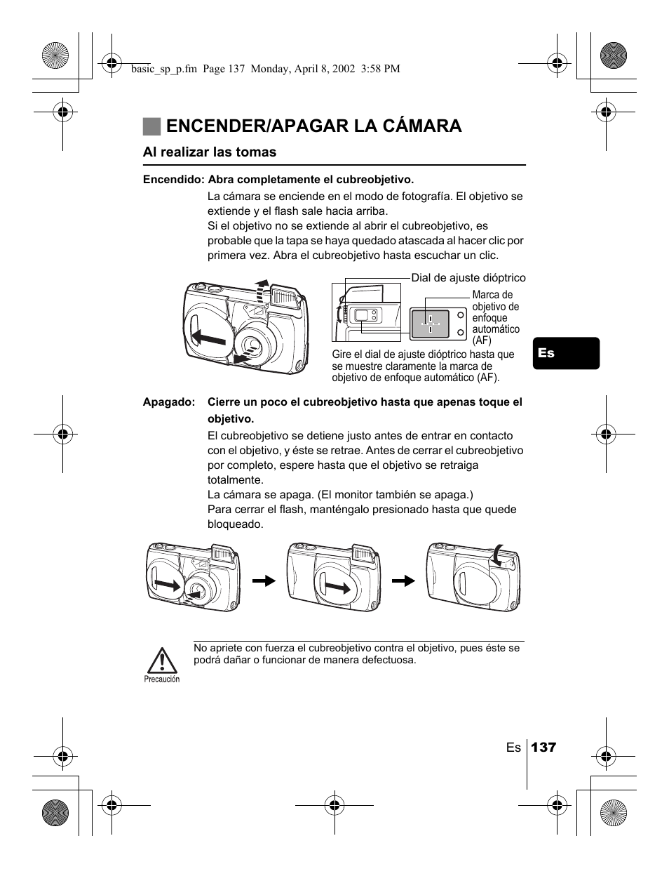 Jencender/apagar la cámara | Olympus C-300 Zoom  EN User Manual | Page 137 / 172