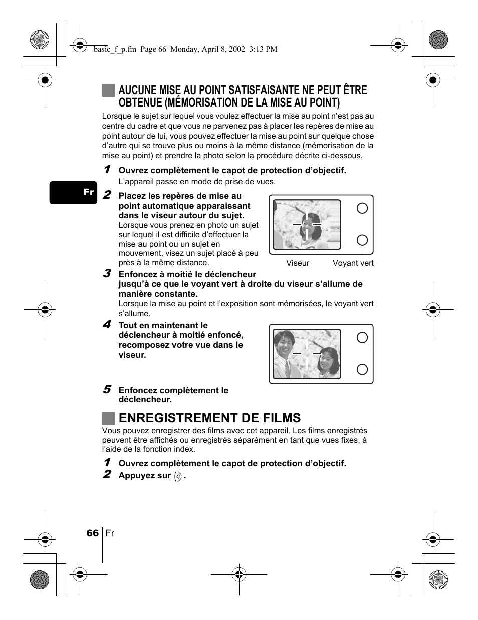 Jenregistrement de films | Olympus C-300 Zoom  EN User Manual | Page 66 / 172