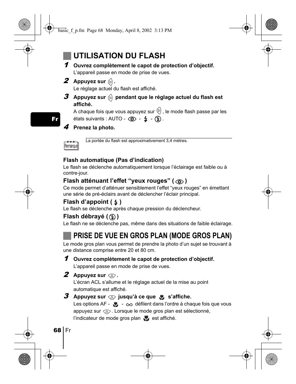 Jutilisation du flash, Jprise de vue en gros plan (mode gros plan) | Olympus C-300 Zoom  EN User Manual | Page 68 / 172