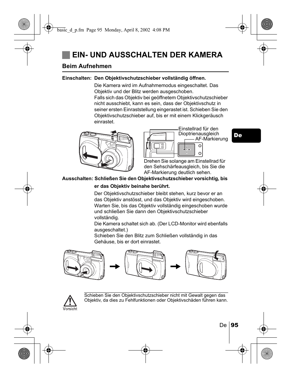 Jein- und ausschalten der kamera | Olympus C-300 Zoom  EN User Manual | Page 95 / 172