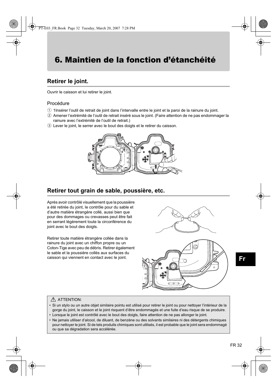 Maintien de la fonction d’étanchéité, Retirer le joint, Procédure | Retirer tout grain de sable, poussière, etc | Olympus PT E03 User Manual | Page 113 / 284