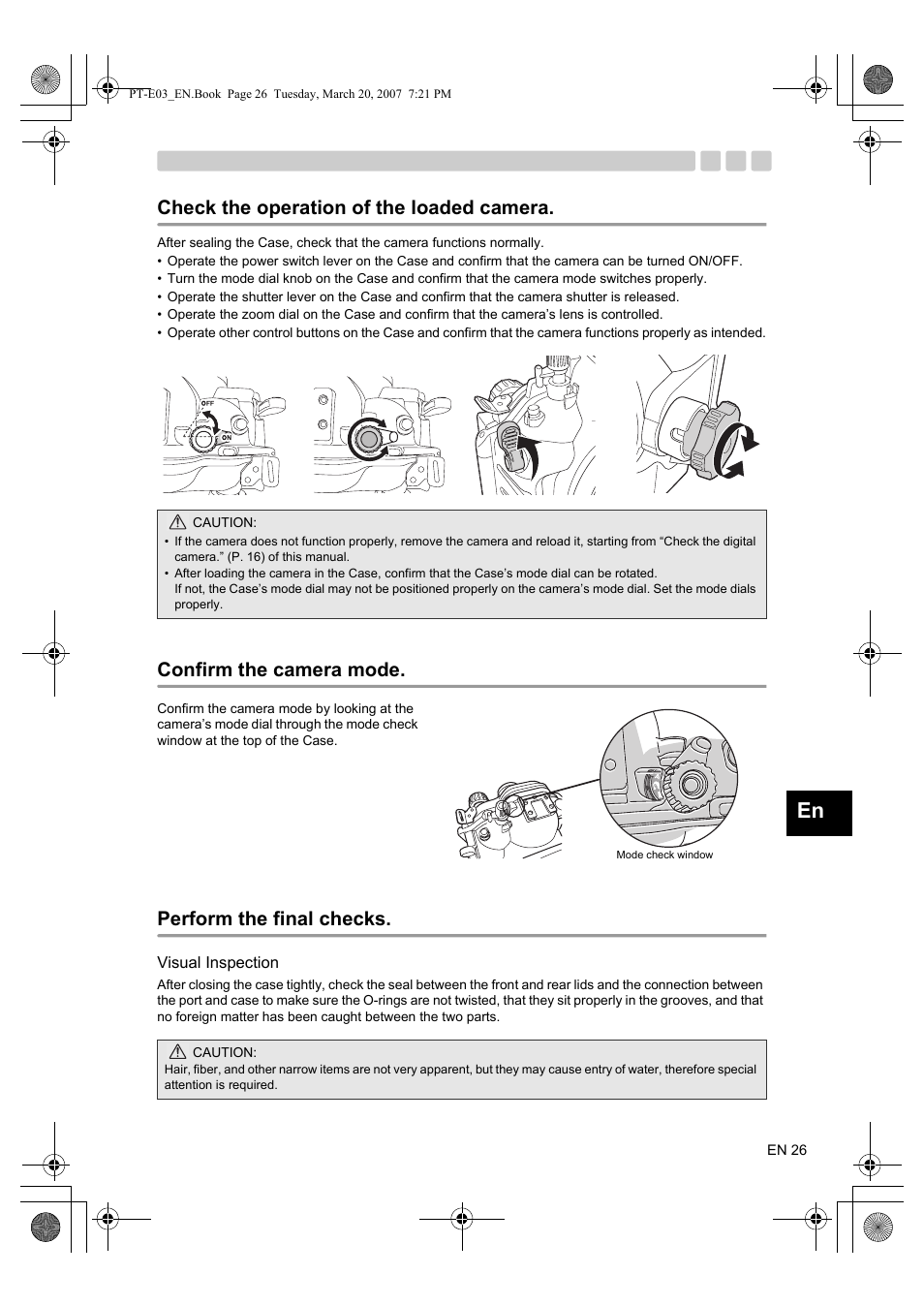 Visual inspection, Check the operation of the loaded camera, Confirm the camera mode. perform the final checks | Olympus PT E03 User Manual | Page 67 / 284