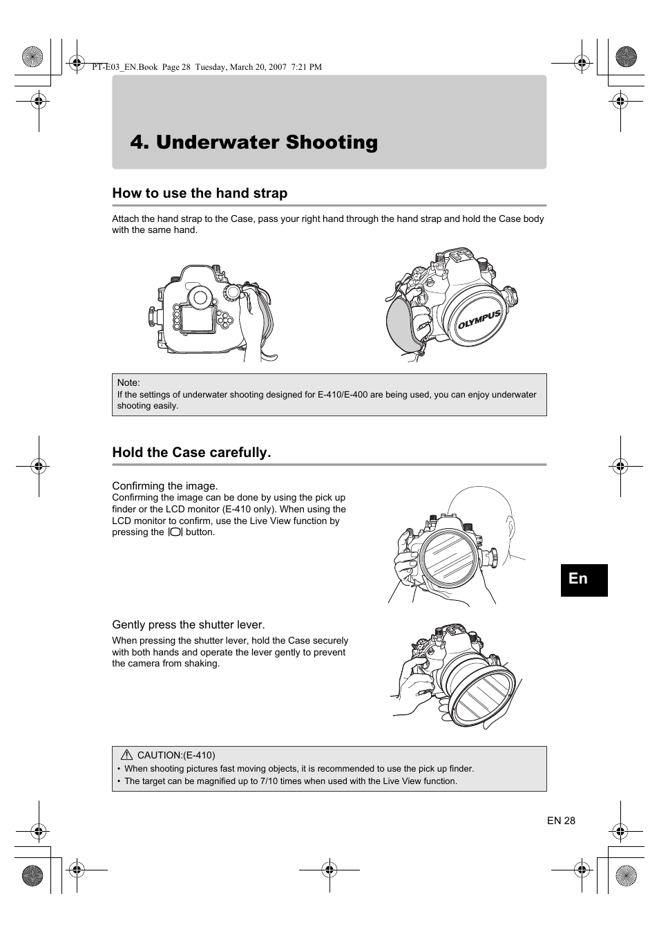 Underwater shooting, How to use the hand strap hold the case carefully, Gently press the shutter lever | How to use the hand strap, Hold the case carefully | Olympus PT E03 User Manual | Page 69 / 284