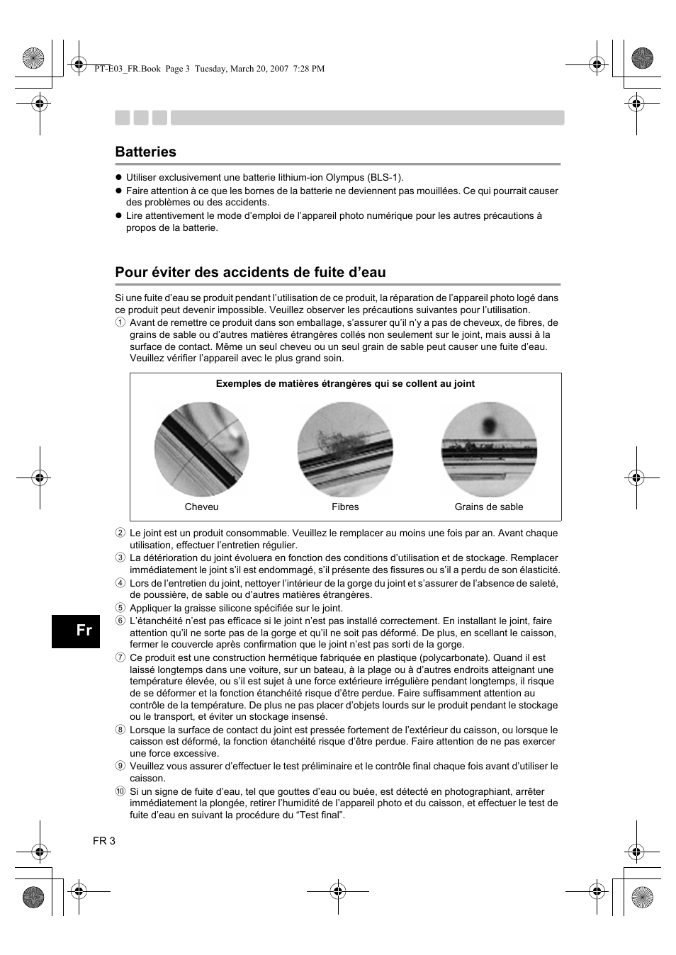 Batteries, Pour éviter des accidents de fuite d’eau | Olympus PT E03 User Manual | Page 84 / 284