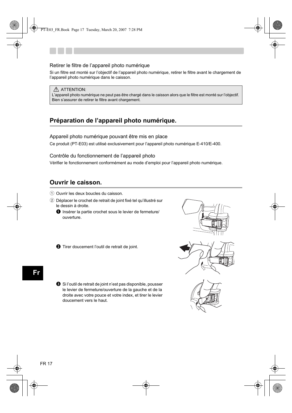 Retirer le filtre de l’appareil photo numérique, Préparation de l’appareil photo numérique, Ouvrir le caisson | Olympus PT E03 User Manual | Page 98 / 284