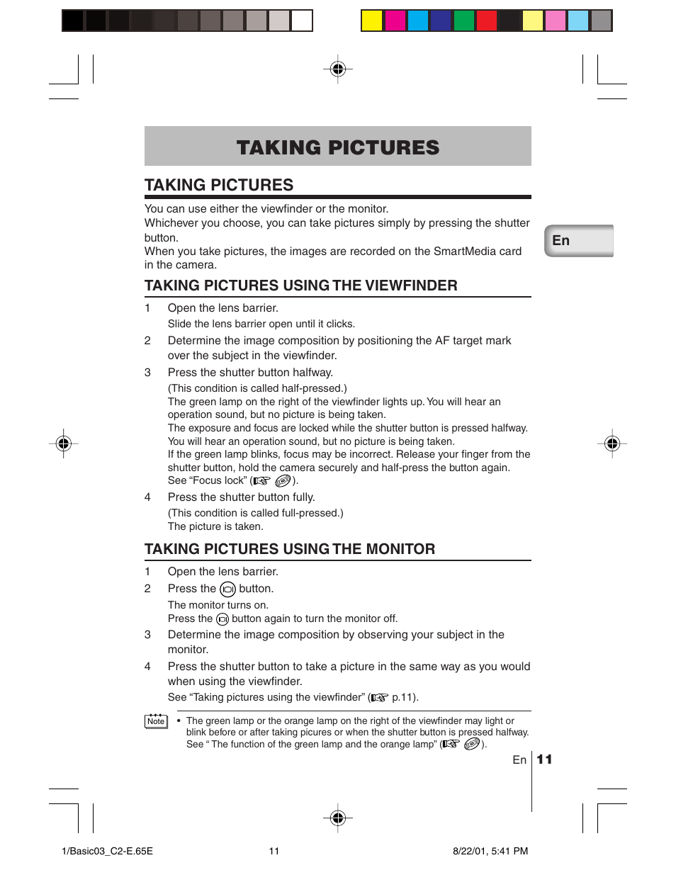 Taking pictures, Taking pictures using the viewfinder, Taking pictures using the monitor | Olympus C-2/D-230 User Manual | Page 11 / 164