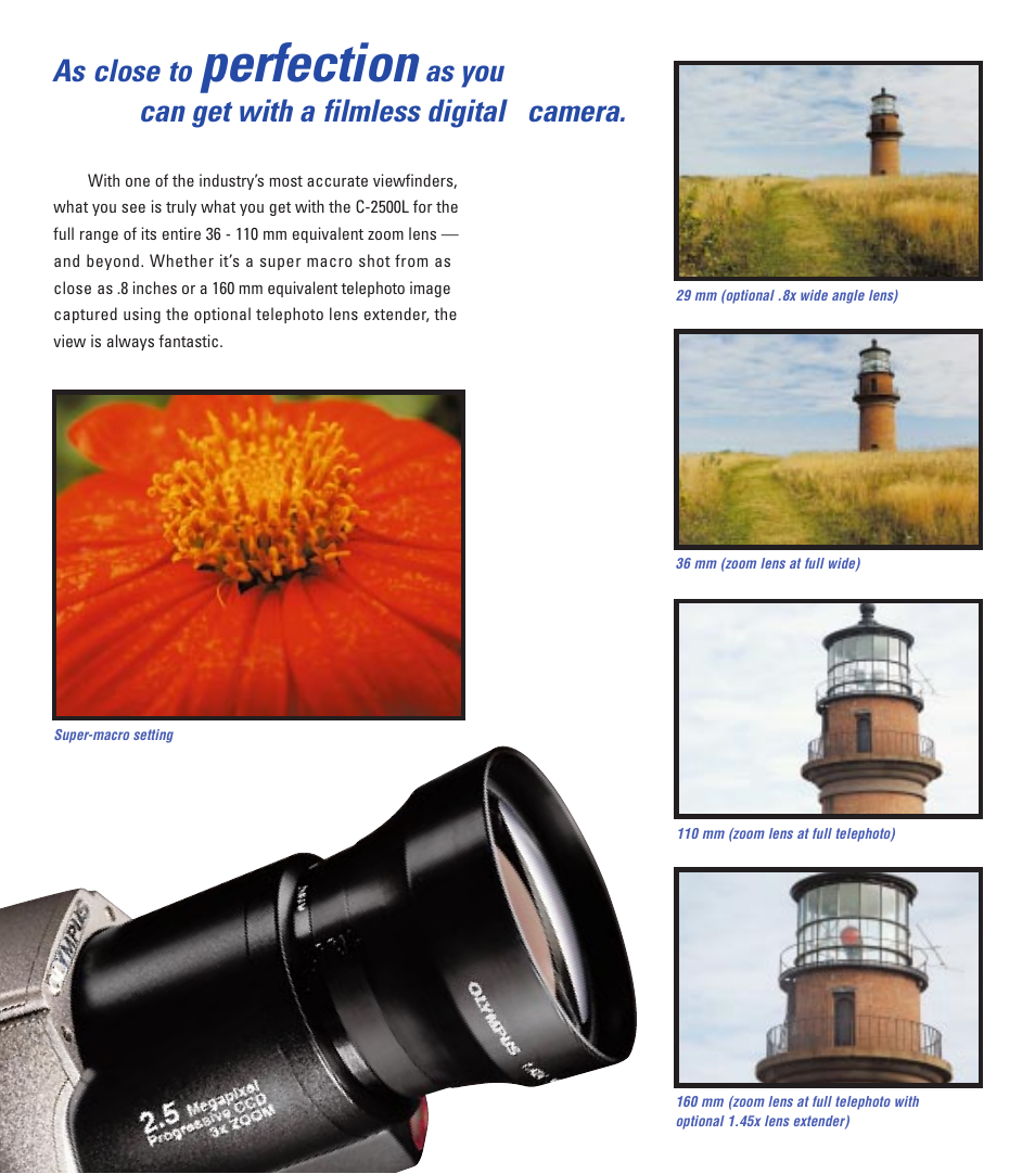 Perfection, As close to, As you can get with a filmless digital camera | Olympus C - 2 5 0 0 L User Manual | Page 4 / 9