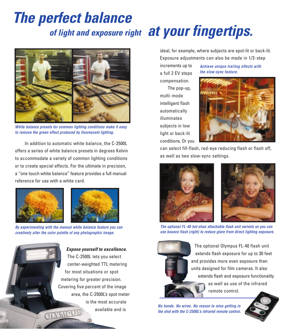 The perfect balance, At your fingertips, Of light and exposure right | Olympus C - 2 5 0 0 L User Manual | Page 6 / 9