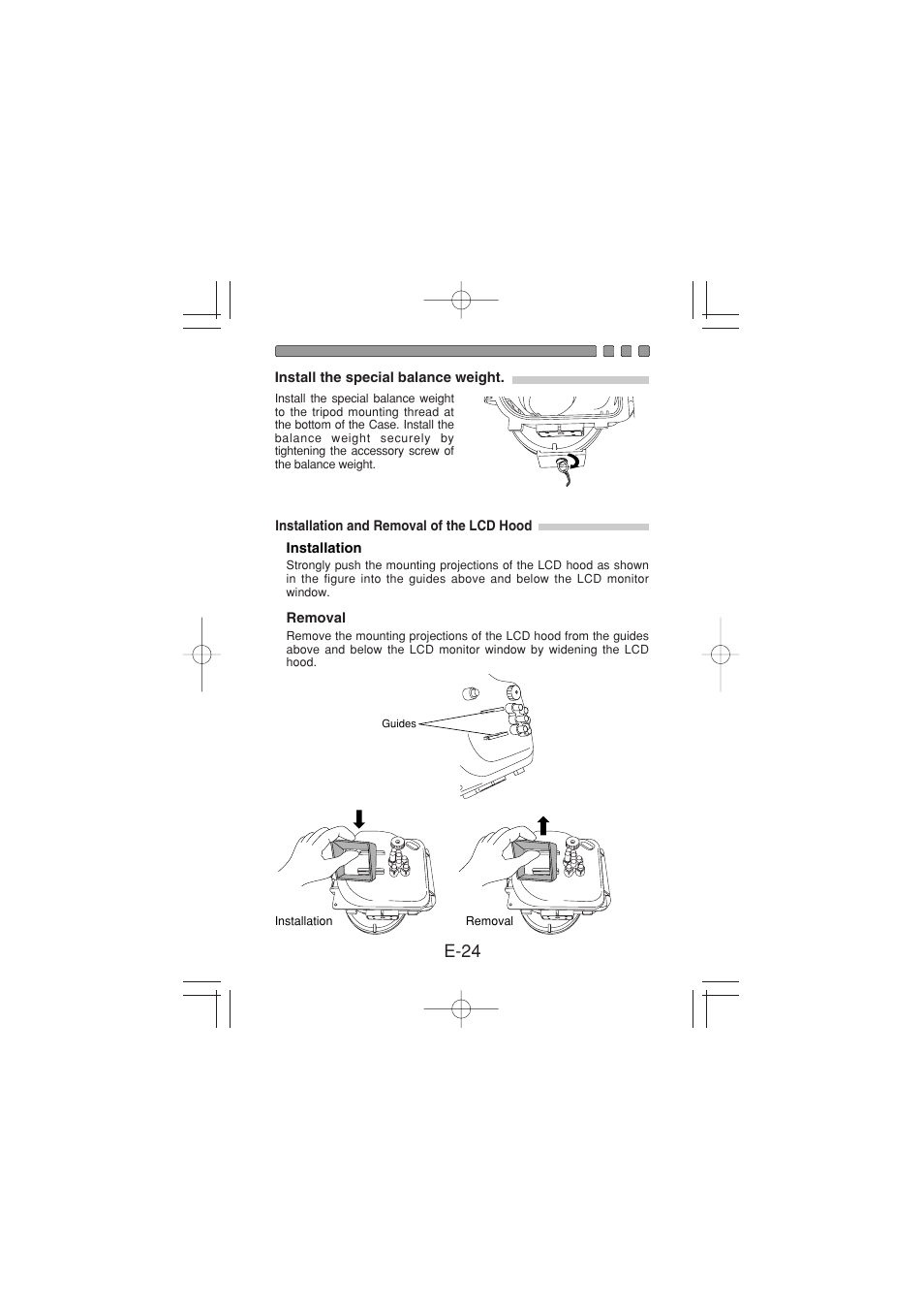 Install the special balance weight, Installation and removal of the lcd hood, Installation | Removal, E-24 | Olympus PT 023 User Manual | Page 25 / 42
