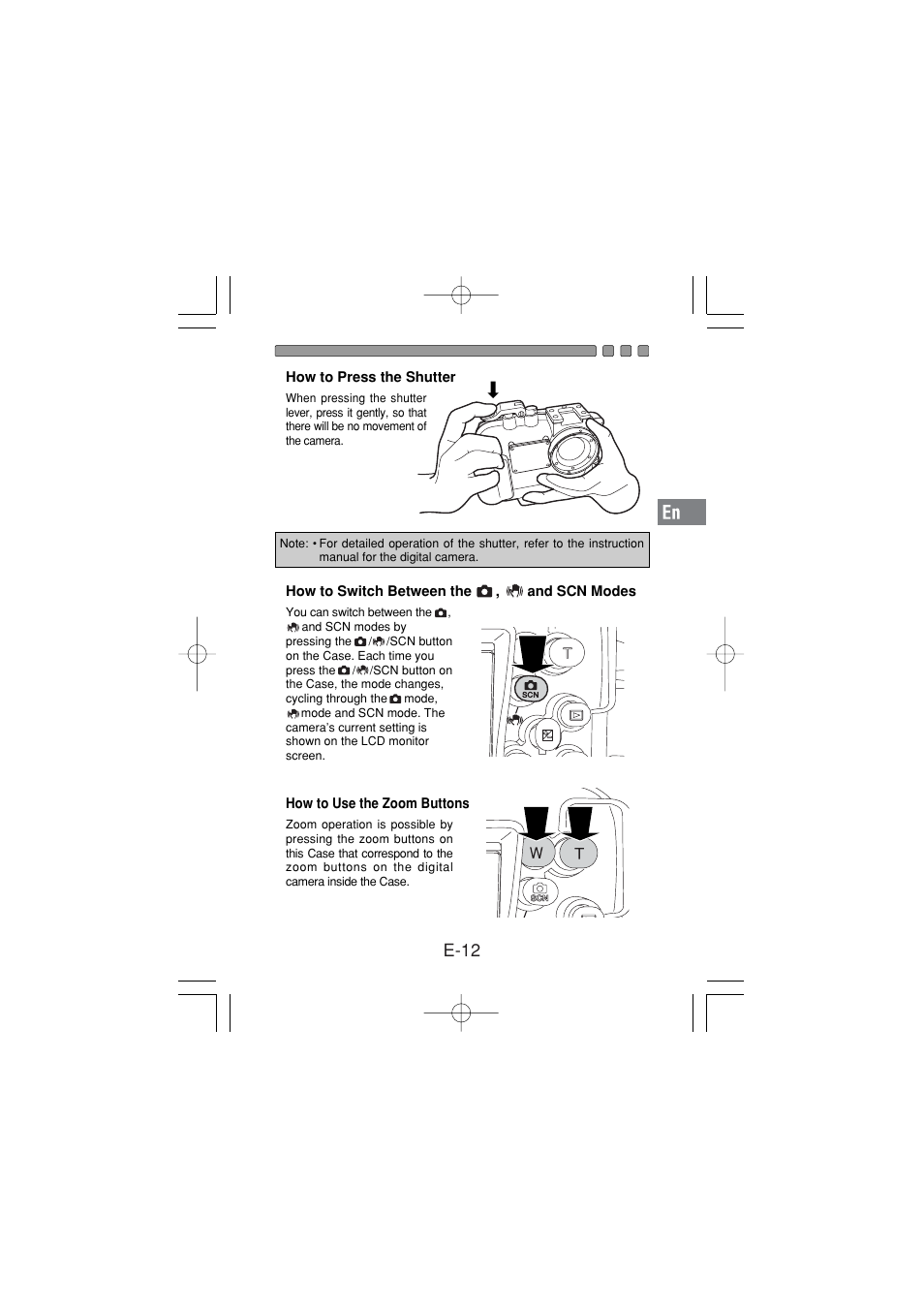 How to switch between the , and scn modes, How to use the zoom buttons, Advance check of the case | E-12 | Olympus PT 033 User Manual | Page 13 / 44