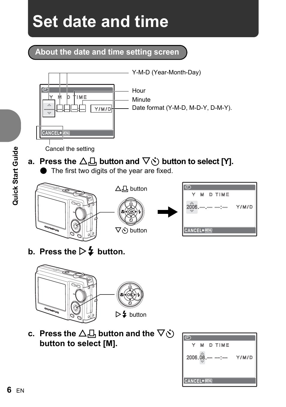Set date and time, Quick st ar t guide, The first two digits of the year are fixed | Olympus ADVANCED MANUAL FE-200 User Manual | Page 6 / 78