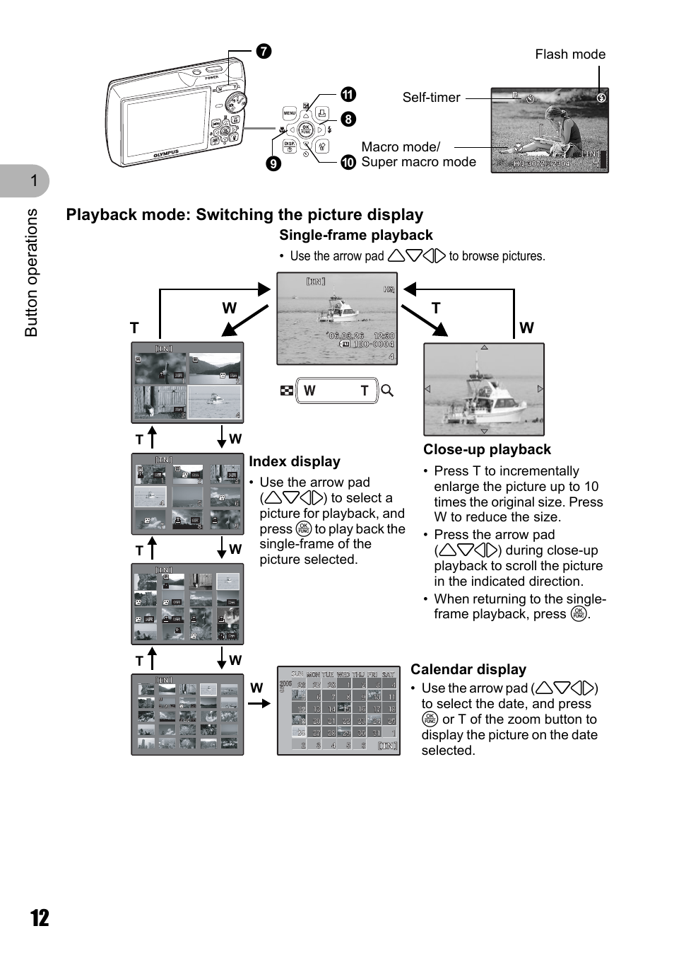Wt t w, Close-up playback, Index display | Calendar display, Single-frame playback, Self-timer flash mode macro mode/ super macro mode, Use the arrow pad 1243 to browse pictures | Olympus M 710 User Manual | Page 12 / 86